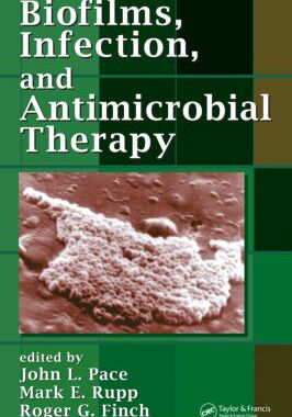 【预订】Biofilms, Infection, and Antimicrobial Therapy