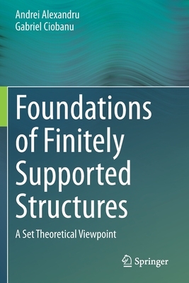 【预订】Foundations of Finitely Supported Structures 9783030529642