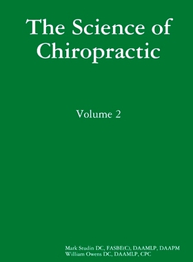 预订 The Science of Chiropractic: Volume 2: 9780359210923