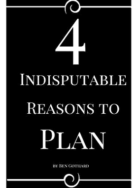 预订 4 Indisputable Reasons to Plan: 9780997812473