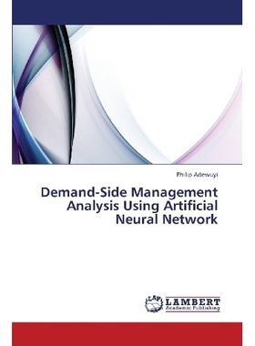 预订 Demand-Side Management Analysis Using Artificial Neural Network: 9783659403378