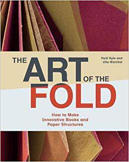 【预售】The Art of the Fold: How to Make Innovative Books and Paper Structures