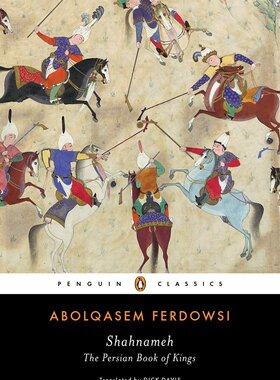 列王纪全集 英文原版 菲尔多西 企鹅经典 波斯民族英雄史诗 Shahnameh: The Persian Book of Kings Abolqasem Ferdowsi