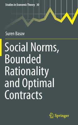 【预订】Social Norms, Bounded Rationality and Optimal Contracts