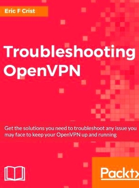 预订 Troubleshooting OpenVPN OpenVPN 故障排除: 9781786461964