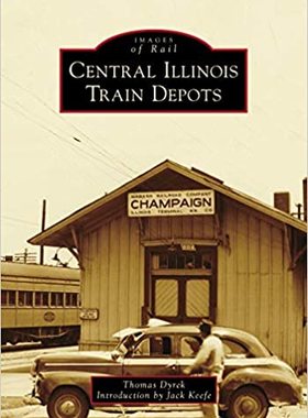 【预订】Central Illinois Train Depots 9781467106054
