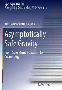 【预订】Asymptotically Safe Gravity: From Spacetime Foliation to Cosmology