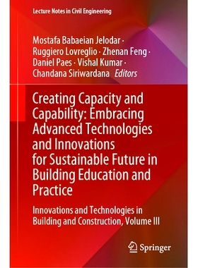 预订 Creating Capacity and Capability: Embracing Advanced Technologies and Innovations for Sustainable Future in Buildin