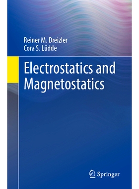 预订 Electrostatics and Magnetostatics 静电与静磁学: 9783662699324