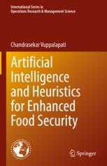 【预订】Artificial Intelligence and Heuristics for Enhanced Food Security 9783031087424