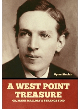 预订 A West Point Treasure; Or, Mark Mallory’s Strange Find: 9798888300145