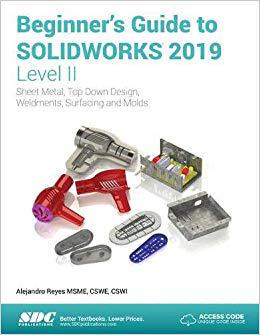 【预售】Beginner’s Guide to SOLIDWORKS 2019 - Level II