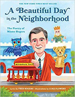 预售 英语原版 Goodreads年度好书 A Beautiful Day in the Neighborhood: The Poetry of Mister Rogers