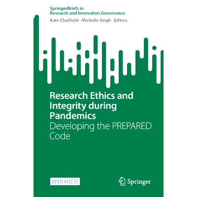 预订 Research Ethics and Integrity During Pandemics: Developing the Prepared Code: 9783031913235
