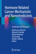 【预订】Hormone Related Cancer Mechanistic and Nanomedicines: Challenges and 9789811955570