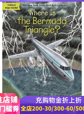 现货英文原版 百慕大三角在哪？Where Is the Bermuda Triangle? 中小学生读物 Who Was/Is 系列 进口原版 国企进口 品质保障！
