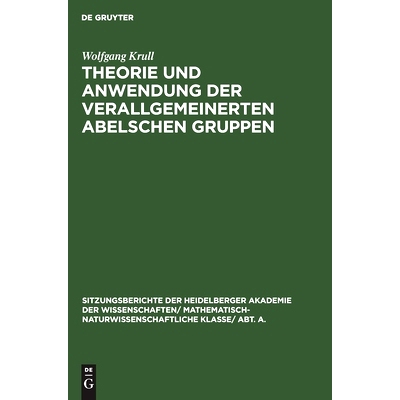 预订 Theorie und Anwendung der verallgemeinerten Abelschen Gruppen: 9783111291932