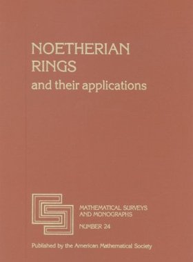 【预售】Noetherian Rings and Their Applications