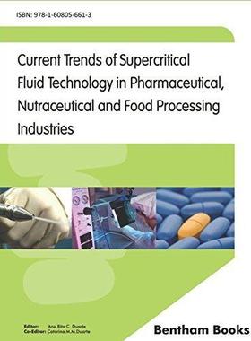 [预订]Current Trends of Supercritical Fluid Technology in Pharmaceutical, Nutraceutical and Food Processin 9781608056613