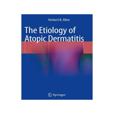 预订 The Etiology of Atopic Dermatitis