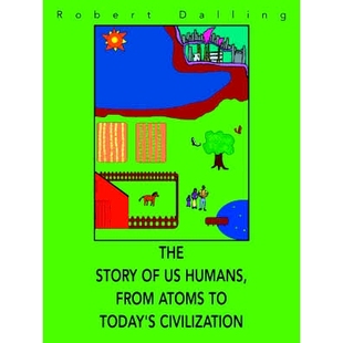 Today’s 9780595391172 From Atoms Humans Story Civilization 预订 The