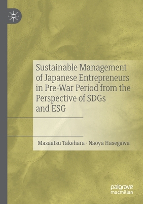 【预订】Sustainable Management of Japanese Entrepreneurs in Pre-War Period from the Perspectiv 9789811565090