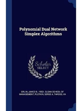 预订 Polynomial Dual Network Simplex Algorithms: 9781340293499