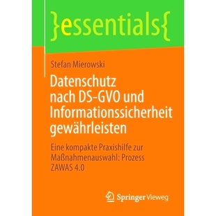 预订 Datenschutz nach DS-GVO und Informationssicherheit gewährleisten: Eine kompakte Praxishilfe zur Maßnahmenauswahl: