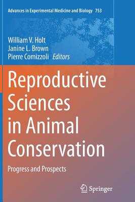 【预订】Reproductive Sciences in Animal Conservation