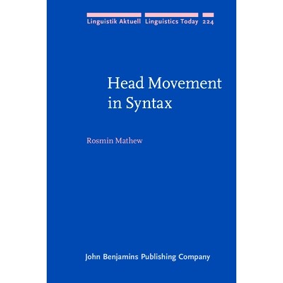 预订 Head Movement in Syntax. 语句结构学的中心语移动: 9789027257079