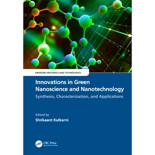 Nanotechnology 9781032333298 Applications Characterization Synthesis and Nanoscience Green Innovations 预订