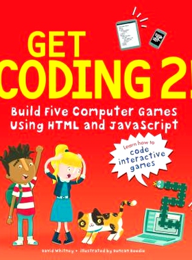 预订 Get Coding 2! Build Five Computer Games Using HTML and JavaScript