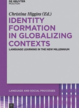 【预订】Identity Formation in Globalizing Contexts 9783110266382