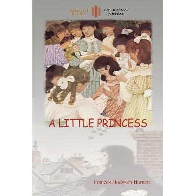 预订 A Little Princess: with Ethel Franklin Betts’ original images (Aziloth Books): 9781909735774