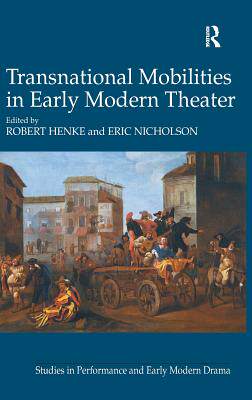 【预订】Transnational Mobilities in Early Modern Theater