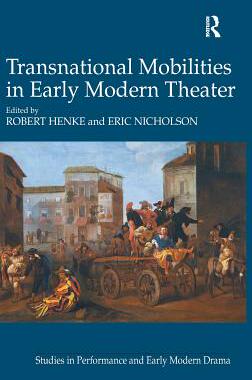 【预订】Transnational Mobilities in Early Modern Theater