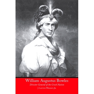 9780820335582 Augustus Nation Creek the General Director Bowles William 预订