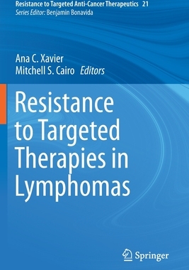 【预订】Resistance to Targeted Therapies in Lymphomas