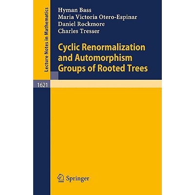 预订 Cyclic Renormalization and Automorphism Groups of Rooted Trees 9783540605959