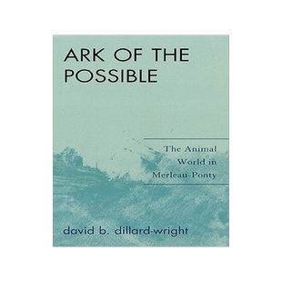 预订 Ark of the Possible: The Animal World in Merleau-Ponty
