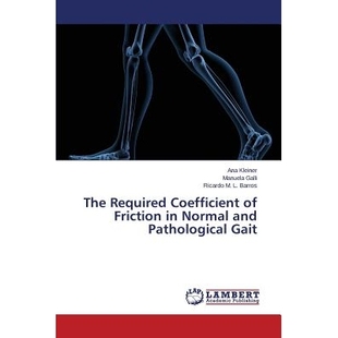 Normal The Friction 预订 and 正常和病理步态所需摩擦系数 Coefficient Gait Required 9783659716041 Pathological