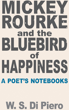 【预订】Mickey Rourke and the Bluebird of Happiness 9780887486241