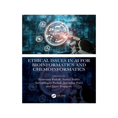 [预订]Ethical Issues in AI for Bioinformatics and Chemoinformatics 9781032396583