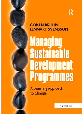 预订 Managing Sustainable Development Programmes: A Learning Approach to Change 管理可持续发展计划：学习改变的方法: 9781