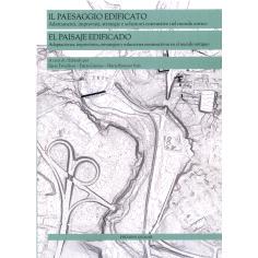 预订 Il paesaggio edificato : adattamenti, imprevisti, strategie e soluzioni costruttive nel mondo antico: 9788854914599