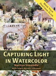 【预订】Capturing Light in Watercolor 9781635619409