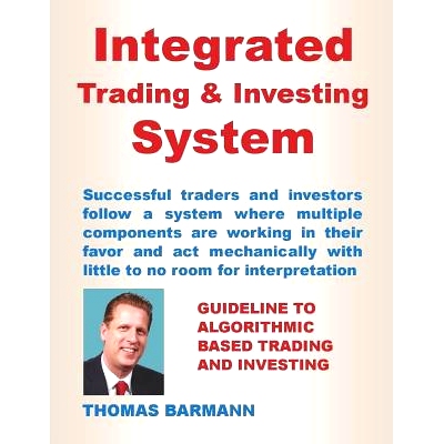 预订 Integrated Trading & Investing System: Guideline to Algorithmic Based Trading and Investing: 9781094757315