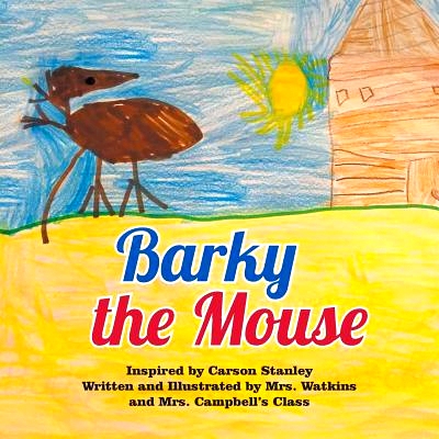 预订 Barky the Mouse: 9781682564462