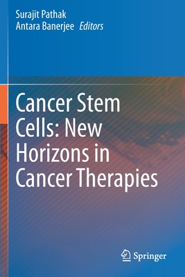 【预订】Cancer Stem Cells: New Horizons in Cancer Therapies 9789811551222