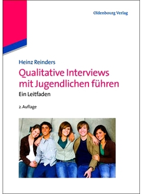 预订 Qualitative Interviews mit Jugendlichen führen: Ein Leitfaden: 9783486715903